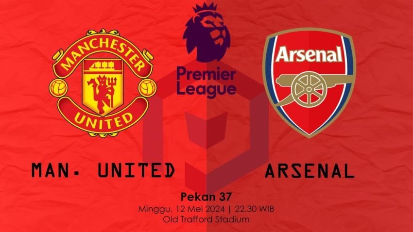 Arsenal Wajib Menang di Markas MU