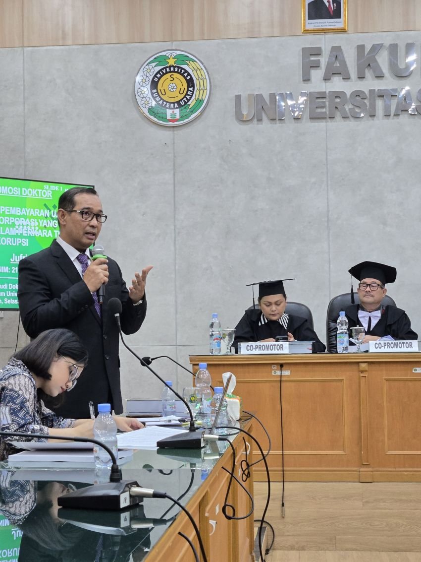 Berhasil Menyelesaikan S3, Dr Jufri SH MH : Jika Korporasi Turut Diperkaya Pengurus, Korporasi Harus Dipidana UP